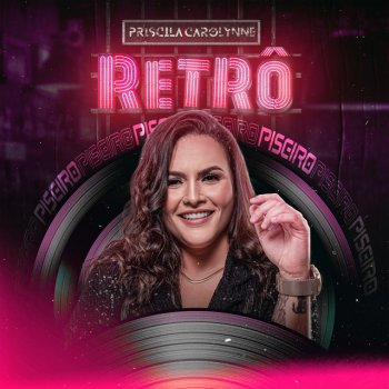 Priscila Carolynne Como Eu Quero