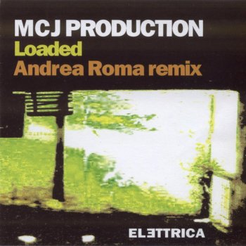 MCJ Production Loaded - Andrea Roma Remix