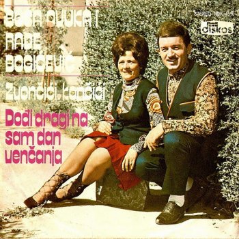 Исполнитель Bosa Ovuka feat. Rade Bogicevic, альбом Zvoncici, koncici (Dodji draga na sam dan vencanja)