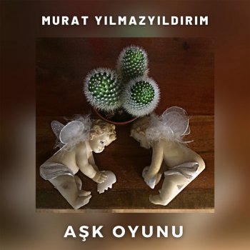 Murat Yılmazyıldırım Aşk Oyunu