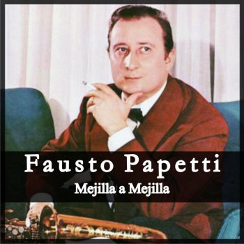 Fausto Papetti Te Has Enamorado
