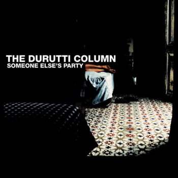 The Durutti Column Love Is Friend