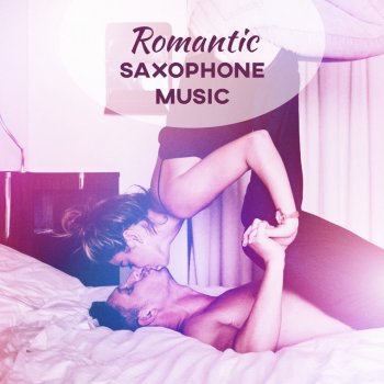 Sensual Chill Saxaphone Band Love Song