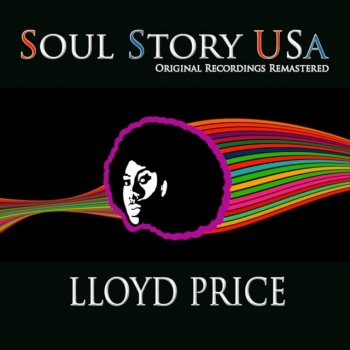 Lloyd Price You Need Love - Remastered