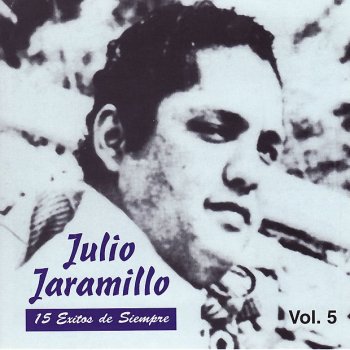 Julio Jaramillo Pajaro Ciego