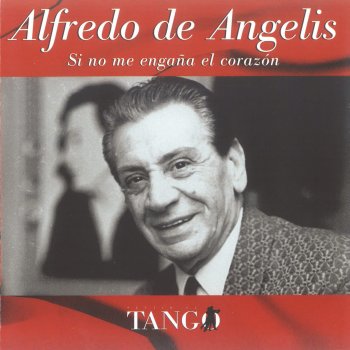 Alfredo de Angelis Si No Me Engaña el Corazón