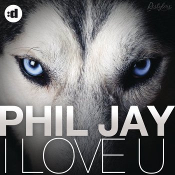 Phil Jay I Love U (Radio Edit)