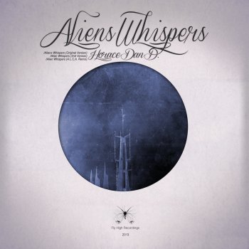 Исполнитель Horace Dan D., альбом Alien Whispers