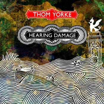 Thom Yorke Hearing Damage