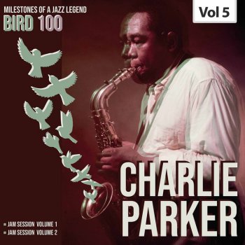 Charlie Parker What Is This Thing Called Love