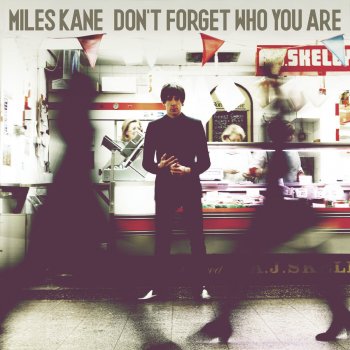 Miles Kane First of My Kind