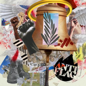 Anti-Flag feat. Campino VICTORY OR DEATH (WE GAVE ‘EM HELL) (feat. Campino of Die Toten Hosen)