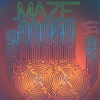 Maze feat. Frankie Beverly Time Is on My Side