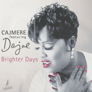 Cajmere Brighter Days (Original Mix)