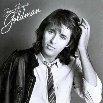 Jean-Jacques Goldman Être le premier