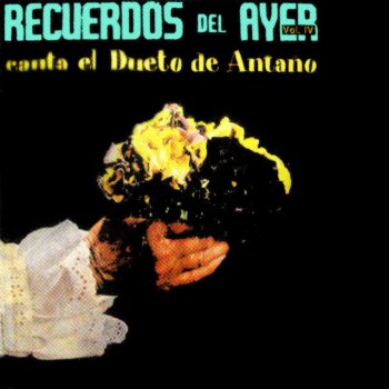 Dueto de Antaño Canora Avecilla