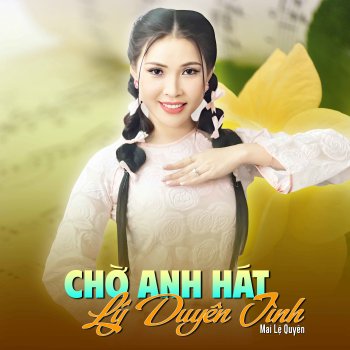 Mai Le Quyen Hai Bờ Cách Biệt (feat. Xuan Hoa)