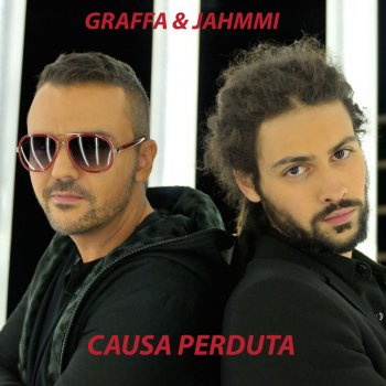 Grafa feat. Jahmmi Causa Perduta