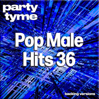 Party Tyme Supermarket Flowers (made popular by Ed Sheeran) [backing version]