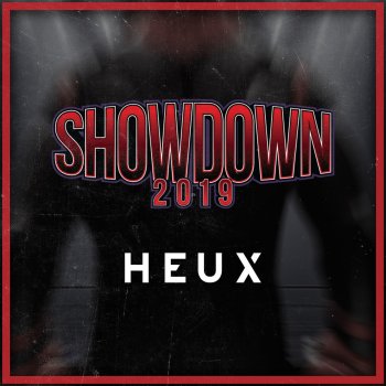 Heux Showdown 2019