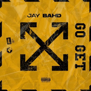 Jay Bahd GO GET