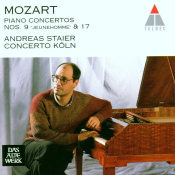 Andreas Staier feat. Concerto Köln Piano Concerto No. 9 in E-Flat Major, K. 271, 'Jeunehomme': III. Rondeau: Presto