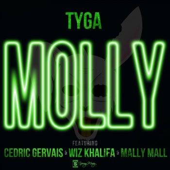 Tyga feat. Cédric Gervais, Wiz Khalifa & Mally Mall Molly