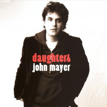 John Mayer Daughters - Home Demo