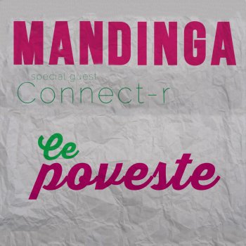 Mandinga feat. Connect-R Ce Poveste