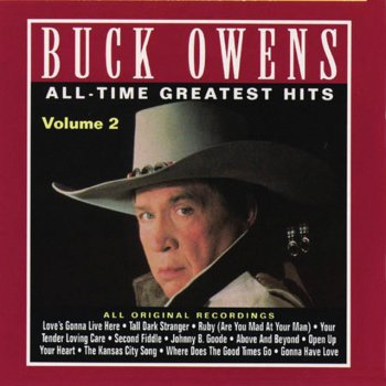 Buck Owens Gonna Have Love