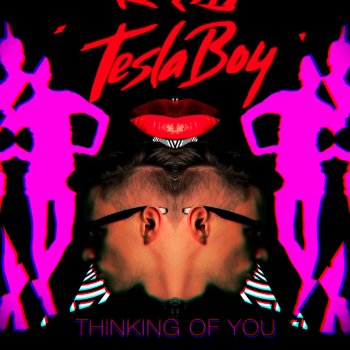 Tesla Boy Thinking of You (MAM Remix)