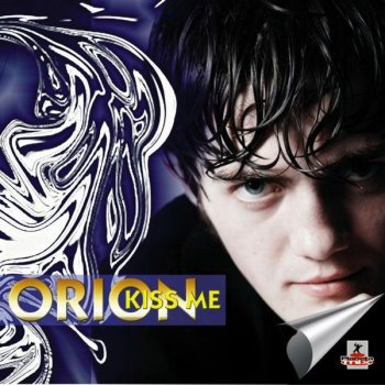 Исполнитель Orion, альбом Kiss Me