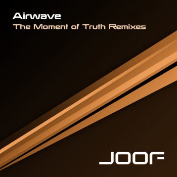 Airwave feat. Mekka The Moment Of Truth - Mekka Remix