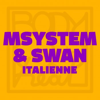 Msystem Italienne (Radio Edit)