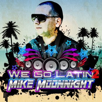 Mike Moonnight feat. GABY EL GRINGO Baila Conmigo