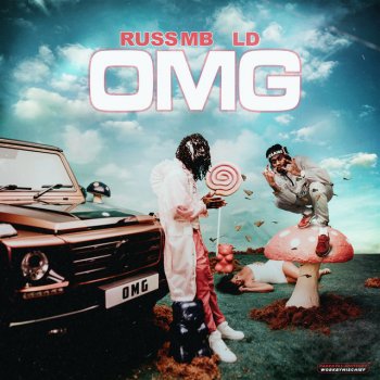 Russ Millions feat. LD OMG (with LD)