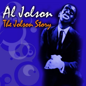 Al Jolson I'm Sittin' On Top Of The World