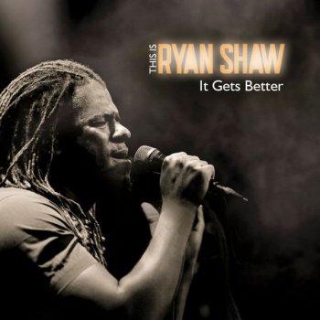 Ryan Shaw We Don't Give Up Now