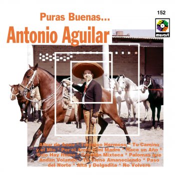 Antonio Aguilar Palomas Que Andan Volando