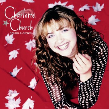 Charlotte Church Dream a Dream