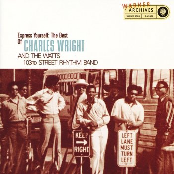 Charles Wright & The Watts 103rd Street Rhythm Band Tell Me What You Want Me To Do