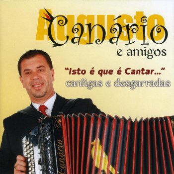 Augusto Canario Isto É Que É Cantar