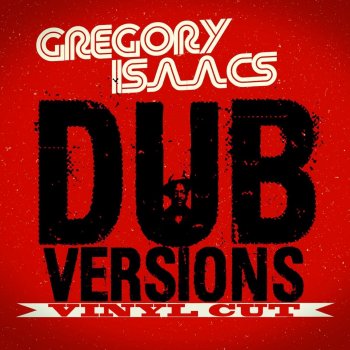 Gregory Isaacs Cool Down the Pace (In Dub)