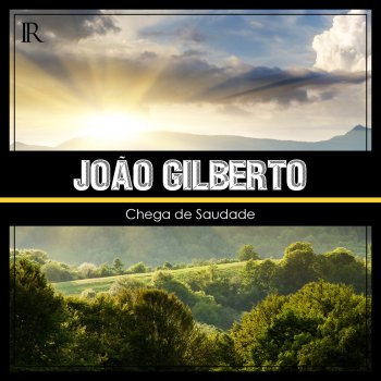 João Gilberto E Luxo Só (It's Just a Luxury)