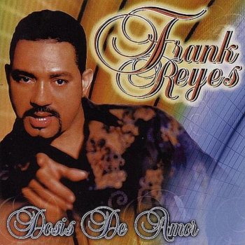 Frank Reyes Se Fue de Mi (Aungue Respiro, No Vivo)