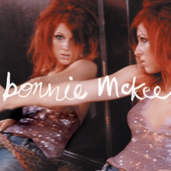 Bonnie McKee Somebody