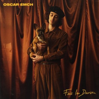 Oscar Emch Fais les danser
