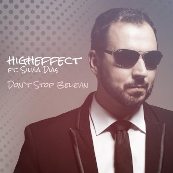 Исполнитель Higheffect feat. Silvia Dias, альбом Don't Stop Believin'