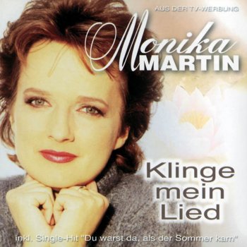 Monika Martin Klinge mein Lied