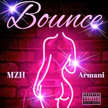 MZH feat. Armani Stone Bounce